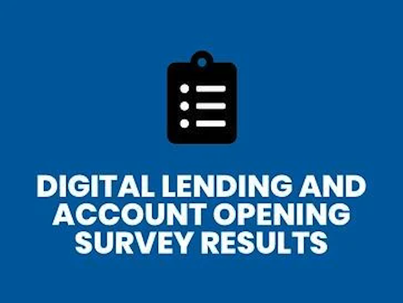Digital-Lending-Account-Opening-Survey-Results